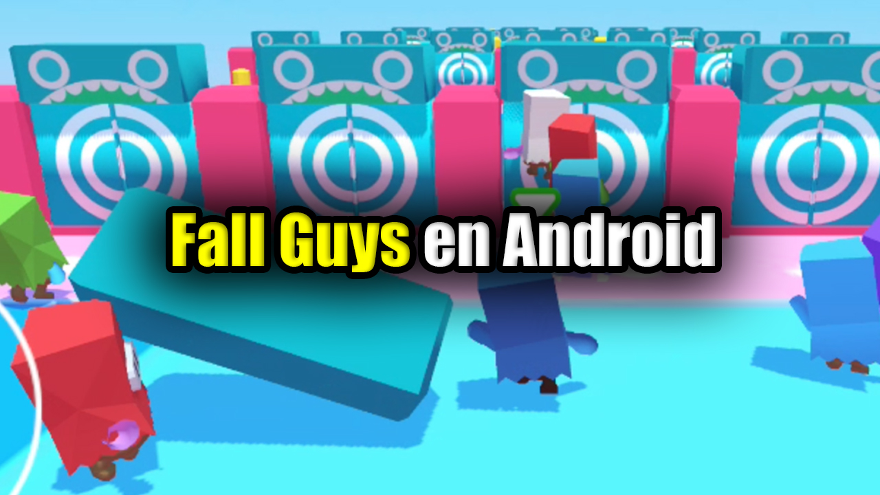 Lee más sobre el artículo Las MEJORES Copias de Fall Guys para Android 2020